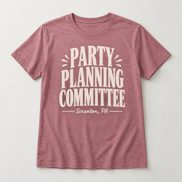 Party Planning Committee T-Shirt